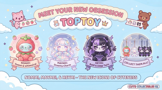 Meet Your New Obsession: The Magic of TOPTOY, Nommi, Maymei, and Heymi! 🧸✨